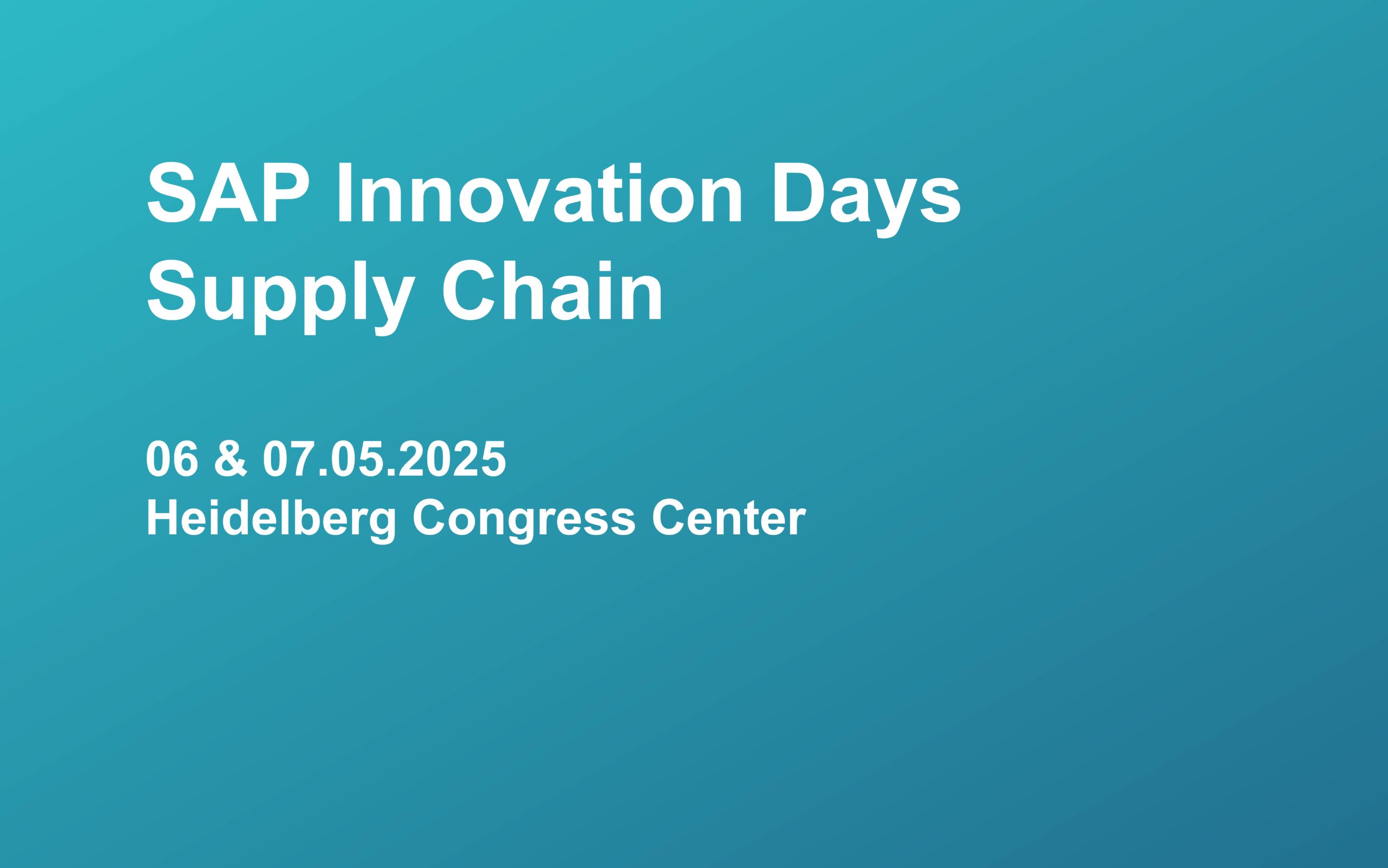 SAP Innovation Days Supply Chain – jetzt auch in Deutschland